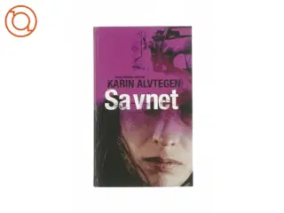 Savnet af Karin Alvtegen (Bog)