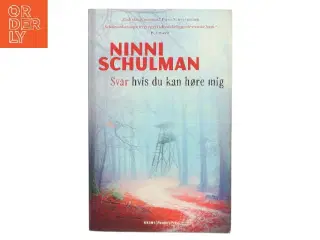 Svar hvis du kan høre mig af Ninni Schulman (Bog)
