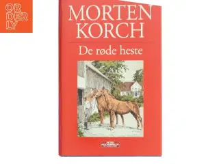 De røde heste af Morten Korch (Bog)