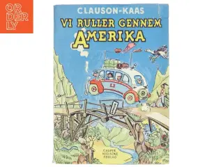 Rejsebog &#39;Vi Ruller Gennem Amerika&#39; af Clauson-Kaas