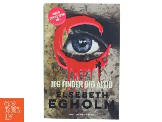 Jeg finder dig altid af Elsebeth Egholm (Bog)