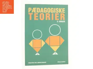 Pædagogiske teorier af Niels Jørgen Bisgaard (Bog)