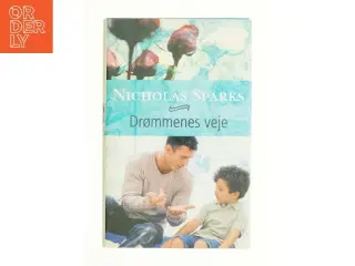 Drømmenes veje af Nicholas Sparks (Bog)