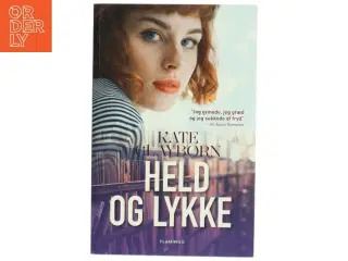 Held og lykke af Kate Clayborn (Bog)