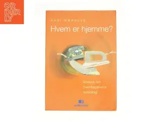 Hvem er hjemme? af Kari Wærness (Bog)