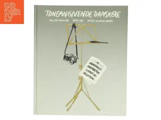 Toneangivende Danskere af Karl Aage Rasmussen (Bog)