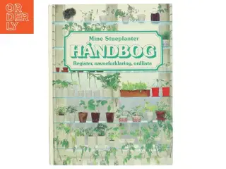 Mine Stueplanter Håndbog af &lt;Bogens forfattere< (Bog)