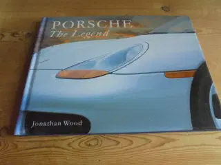 Jonathan Wood: Porsche – The Legend  