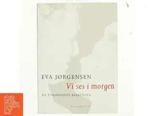 Eva Jørgensen, vi ses i morgen
