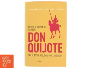 Don Quijote af la Mancha af M. de Cervantes Saavedra (Bog)