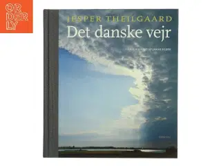 Det danske vejr af Jesper Theilgaard (Bog)