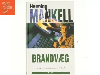 Brandvæg af Henning Mankell (Bog)