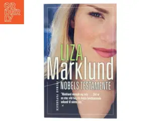 Nobels testamente af Liza Marklund (Bog)