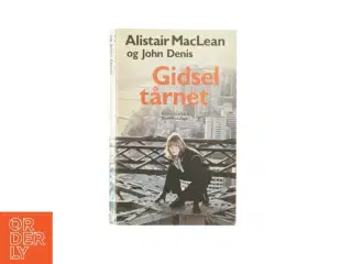 Gidsel tårnet af Alistar MacLean og John Denis (Bog)