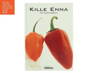 Mit solskinskøkken af Kille Enna (Bog)