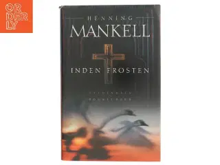 Inden frosten : kriminalroman af Henning Mankell (Bog)