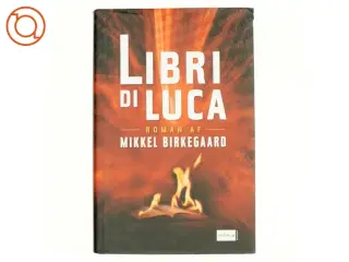 Libri di Luca af Mikkel Birkegaard (Bog)