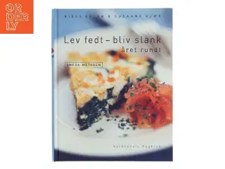 Lev fedt - bliv slank året rundt : Omega-metoden (Bog)