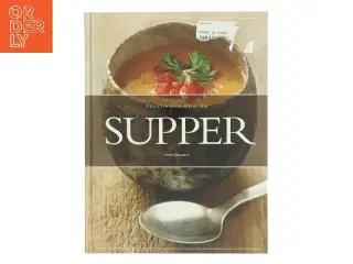Politikens bog om supper af Anne Majgaard (Bog)