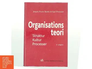 Organisationsteori : struktur, kultur, processer (Bog)