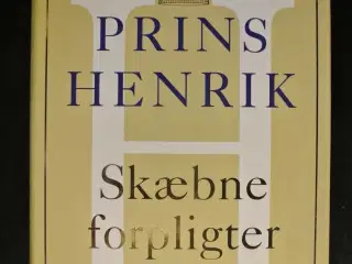skæbne forpligter - erindringer, af prins henrik