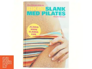 Bikinislank med pilates af Birgitte Nymann (Bog)