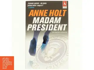 Madam President af Anne Holt (Bog)