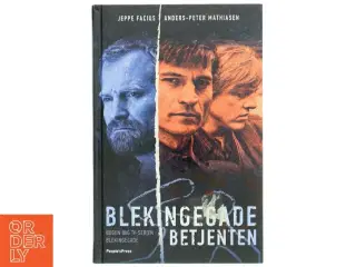 Blekingegadebetjenten : kriminalinspektør Jørn Moos fortæller af Anders-Peter Mathiasen (Bog)