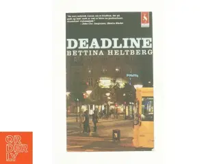 Deadline af Bettina Heltberg (Bog)