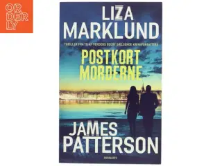 Postkortmorderne : krimi af Liza Marklund (Bog)