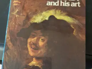 Rembrandt and His Art 