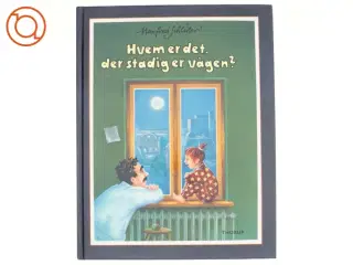 Hvem er det, der stadig er vågen? af Manfred Schlüter, Susanne Vebel (Bog)