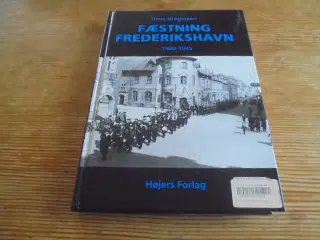 Fæstning Frederikshavn - 1940-1945 - fin stand  