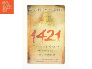 1421: the Year China Discovered the World af Gavin Menzies (Bog)