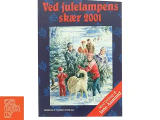 Julebog &#39;Ved Julelampens Skær 2001&#39; fra Grønvald Fynbos Forlag