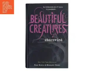 Beautiful Creatures : Stormvind af Garcia, Kami & Maragaret Stohl (Bog)