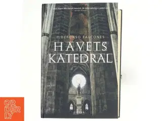 Havets katedral af Ildefonso Falcones (Bog)
