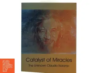 Catalyst of Miracles af David S. Flattery (Bog)