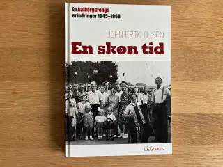 En skøn tid  af John Erik Olsen