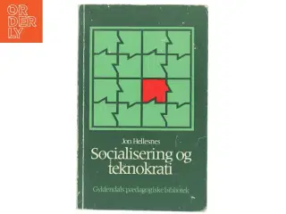 Socialisering og teknokrati af Jon Hellesnes (Bog)