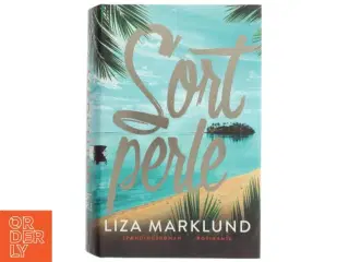 'Sort perle' af Liza Marklund (bog)