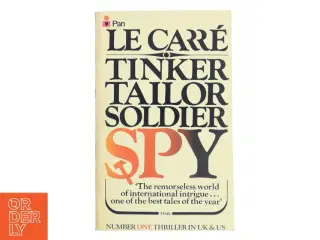 Tinker Tailor Soldier Spy af John le Carré (Bog)