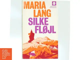 Silke fløjl af Maria Lang
