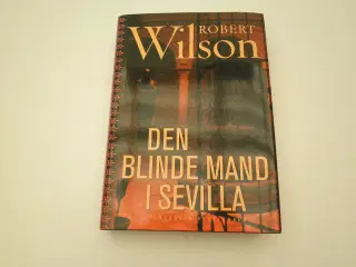 Den blinde mand i Sevilla af Robert Wilson