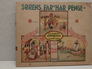 Louis Levy:Sørens far har Penge. ill. Tjerne 1945.