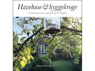 Havehuse & Hyggekroge - 2. udgave