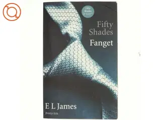 Fifty shades. Bind 1 af E. L. James (Bog)