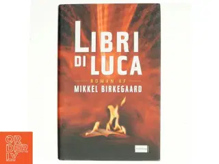 Libri di Luca af Mikkel Birkegaard (Bog)