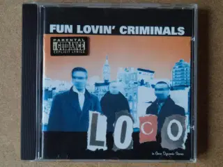 Fun Lovin´ Criminals ** Loco                      