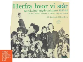 Herfra hvor vi står af Ole Lindegård Henriksen (Bog)